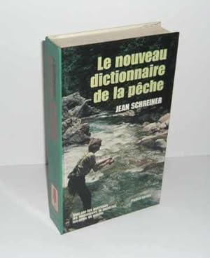 Le nouveau dictionnaire de la pêche, Bruxelles, Elsevier Séquoia, 1975.
