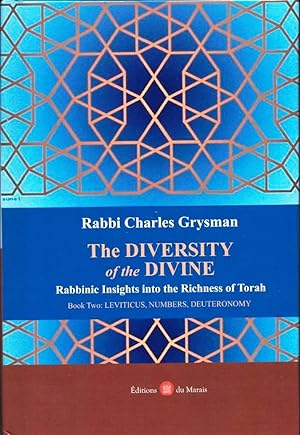 The Diversity of the Divine: Rabbinic Insights into the Richness of Torah. Book 2: Leviticus, Num...