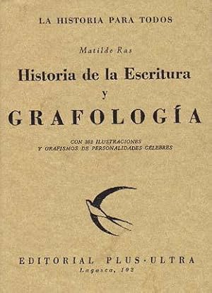 HISTORIA DE LA ESCRITURA Y GRAFOLOGIA