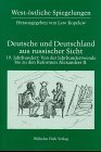 West-östliche Spiegelungen, Bd.3, Deutsche und Deutschland aus russischer Sicht, 19. Jahrhundert:...
