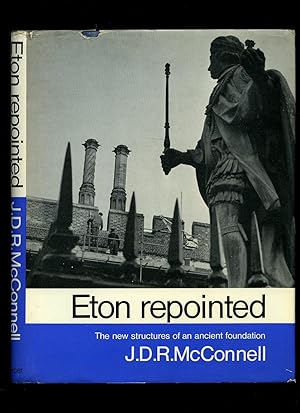 Image du vendeur pour Eton Repointed | The New Structures of an Ancient Foundation mis en vente par Little Stour Books PBFA Member