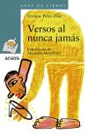 Imagen del vendedor de Versos al nunca jams a la venta por Agapea Libros