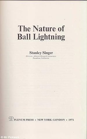 Imagen del vendedor de The Nature of Ball Lightning a la venta por Mr Pickwick's Fine Old Books