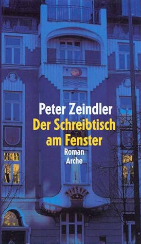 Seller image for Der Schreibtisch am Fenster. Roman. for sale by Online-Buchversand  Die Eule