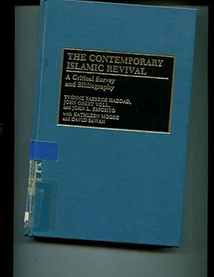 Seller image for The Contemporary Islamic Revival: A Critical Survey and Bibliography (Bibliographies and Indexes in Religious Studies) for sale by Orca Knowledge Systems, Inc.