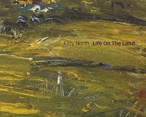 Kitty North - Life on the Land