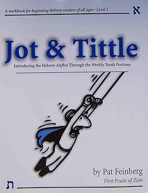 Jot & Tittle: A Workbook for Beginning Hebrew Readers of All Ages (Level 1) with Audio CD