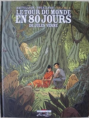 Le tour du monde en 80 jours de Jules Verne. - Volume 2.
