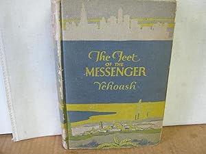 Image du vendeur pour The Feet of the Messenger mis en vente par Open Door Books  MABA