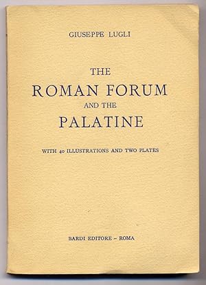 Image du vendeur pour The Roman Forum and the Palatine mis en vente par Between the Covers-Rare Books, Inc. ABAA