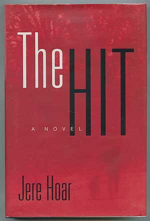 Imagen del vendedor de The Hit a la venta por Between the Covers-Rare Books, Inc. ABAA