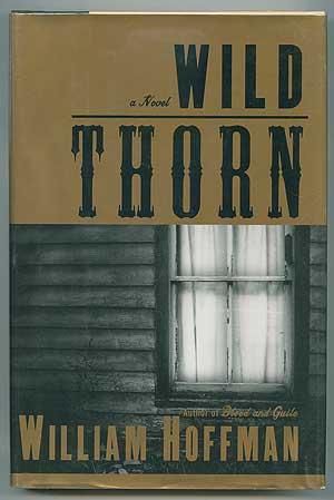 Bild des Verkufers fr Wild Thorn zum Verkauf von Between the Covers-Rare Books, Inc. ABAA