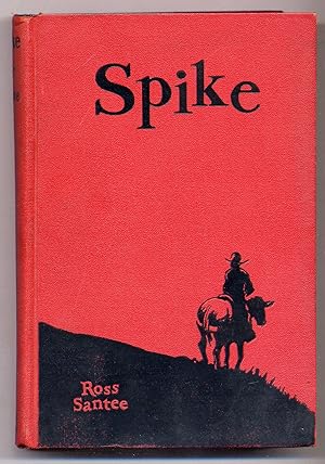 Bild des Verkufers fr Spike: The Story of A Cowpuncher's Dog zum Verkauf von Between the Covers-Rare Books, Inc. ABAA