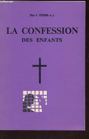 Seller image for LA CONFESSION DES ENFANTS - extrait du Missel pour clbrer l'Eucharistie for sale by Le-Livre