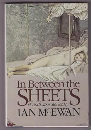 Seller image for IN BETWEEN THE SHEETS AND OTHER STORIES for sale by REVERE BOOKS, abaa/ilab & ioba