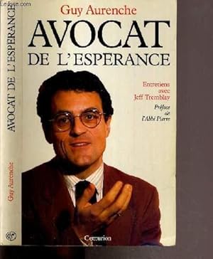 Seller image for AVOCAT DE L'ESPERANCE - ENTRETIENS AVEC JEFF TREMBLAY for sale by Le-Livre