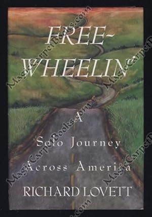 Free-Wheelin': A Solo Journey Across America