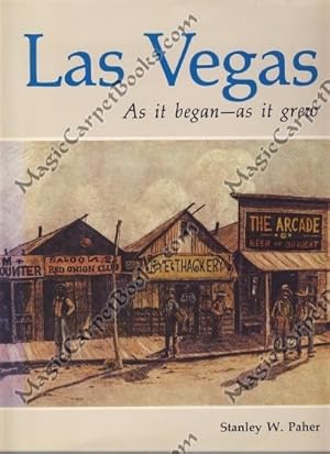 Imagen del vendedor de Las Vegas: As It Began, As It Grew a la venta por Magic Carpet Books