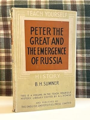 Peter The Great: and the emergence of Russia