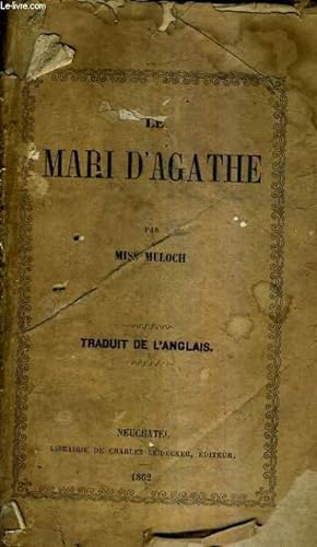 Seller image for LE MARIE D'AGATHE. for sale by Le-Livre