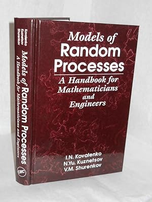 Imagen del vendedor de Models of Random Processes: A Handbook for Mathematicians and Engineers a la venta por Gil's Book Loft