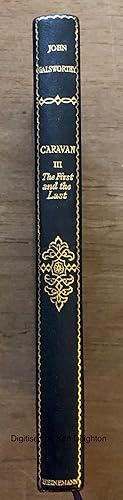 Seller image for Caravan Volume III The First And The Last The Works Of John Galsworthy Grove Edition Volume 18 [ FULL PUBLISHER'S BLUE LEATHER BINDING WITH GILT LETTERING ] for sale by Deightons