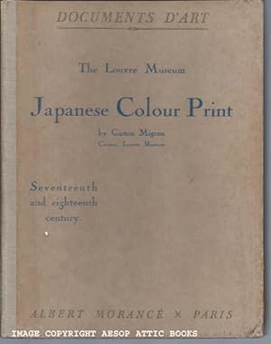 JAPANESE COLOUR PRINT, XVIIth and XVIIIth Centuries ( Documents D'Art )