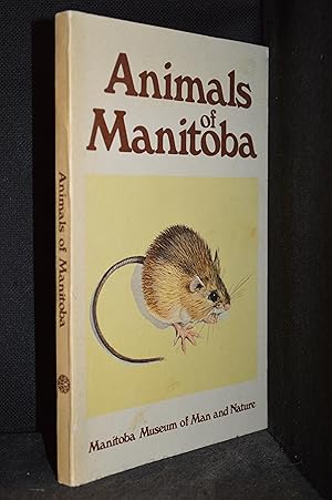 Bild des Verkufers fr Animals of Manitoba zum Verkauf von Burton Lysecki Books, ABAC/ILAB