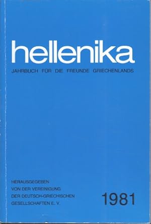 Bild des Verkufers fr Hellenika 1981 : Jahrbuch fr die Freunde Griechenlands. zum Verkauf von Bcher bei den 7 Bergen