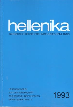 Bild des Verkufers fr Hellenika 1993 : Jahrbuch fr die Freunde Griechenlands. zum Verkauf von Bcher bei den 7 Bergen