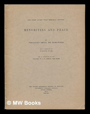 Seller image for Minorities and Peace / by Viscount Cecil of Chelwood ; with a Foreword by Gustave Tuck ; and an Afterword by the Very Rev. Dr. J. H. Hertz, Chief Rabbi for sale by MW Books Ltd.
