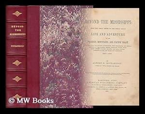 Imagen del vendedor de Beyond the Mississippi; from the Great River to the Great Ocean a la venta por MW Books Ltd.