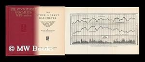 Bild des Verkufers fr The Stock Market Barometer; a Study of its Forecast Value Based on Charles H. Dow's Theory of the Price Movement zum Verkauf von MW Books Ltd.