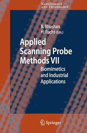 Seller image for Applied Scanning Probe Methods VII : Biomimetics and Industrial Applications for sale by AHA-BUCH GmbH