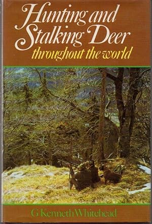 Seller image for Hunting & Stalking Deer Throughout the World for sale by Clausen Books, RMABA