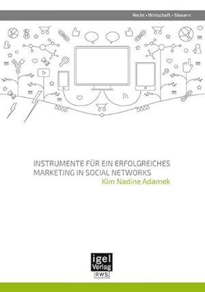 Seller image for Instrumente fr ein erfolgreiches Marketing in Social Networks for sale by AHA-BUCH GmbH