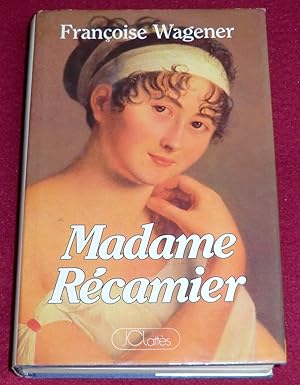 Imagen del vendedor de MADAME RECAMIER - 1777-1849 a la venta por LE BOUQUINISTE