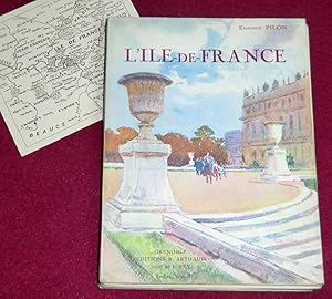 Seller image for L'ILE-DE-FRANCE for sale by LE BOUQUINISTE