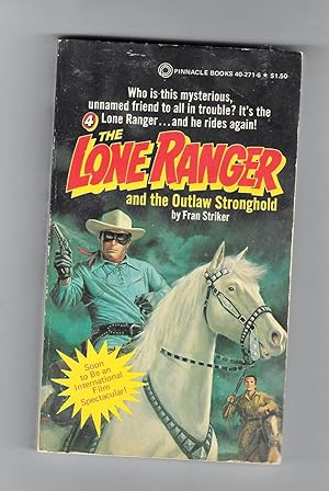 The Lone Ranger and the Outlaw Stronghold