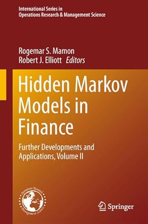 Image du vendeur pour Hidden Markov Models in Finance mis en vente par BuchWeltWeit Ludwig Meier e.K.