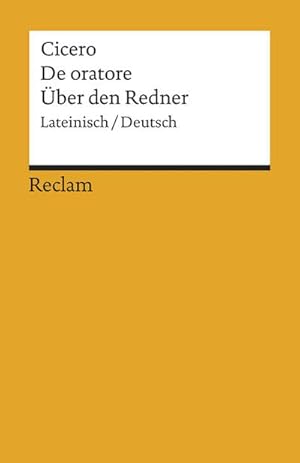 Immagine del venditore per De oratore / ber den Redner venduto da BuchWeltWeit Ludwig Meier e.K.