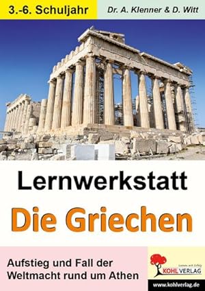 Bild des Verkufers fr Lernwerkstatt - Die Griechen zum Verkauf von BuchWeltWeit Ludwig Meier e.K.