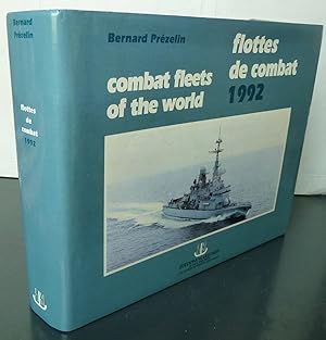 FLOTTES DE COMBAT 1992 COMBAT FLEETS OF THE WORLD. 1992