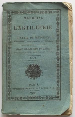 Mémorial de l'artillerie ou recueil de mémoires, expériences, observations et procédés relatifs a...