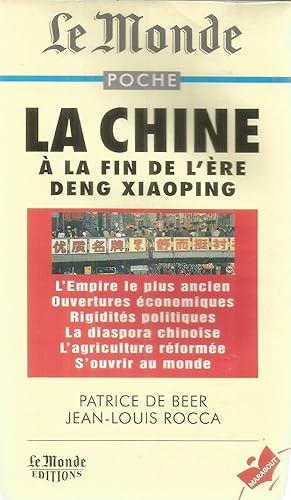 Le Monde Poche - La Chine à la fin de 1'ère Deng Xiaoping