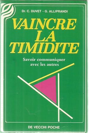 Vaincre la timidite - savoir communiquer avec les autres