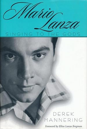 Seller image for Mario Lanza Singing to the Gods for sale by Good Books In The Woods