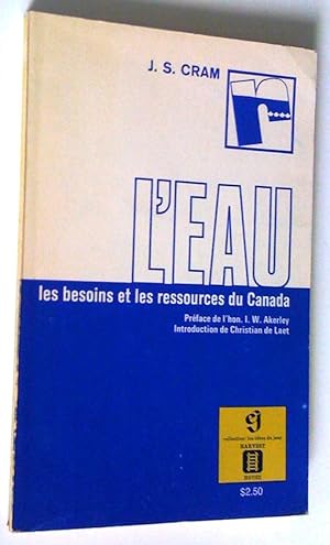 L'eau. Les besoins et les ressources du Canada