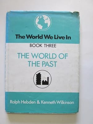 Seller image for World of the Past (World We Live in S.) for sale by Goldstone Rare Books