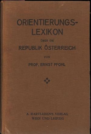 Orientierungs-Lexikon über die Republik Österreich;